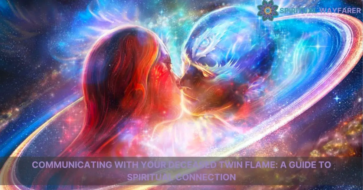 communicating with your deceased twin flame