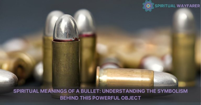 spiritual meanings of a bullet