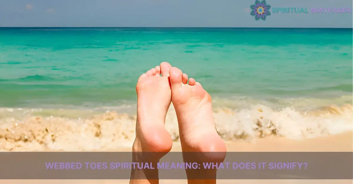 webbed toes spiritual meaning