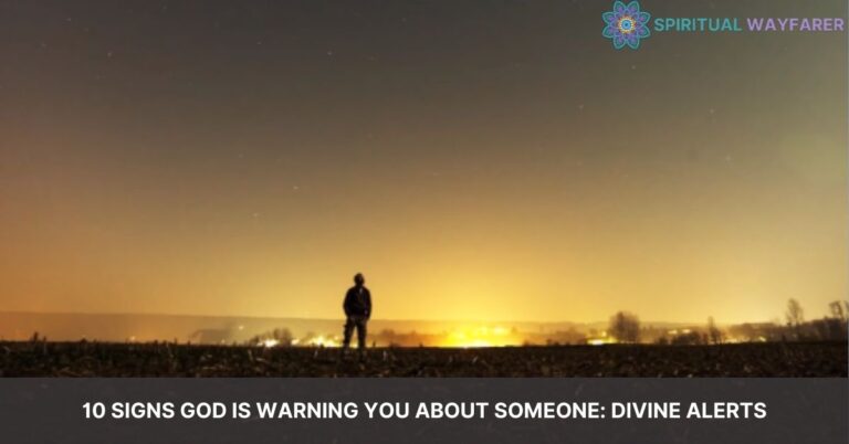 signs god is warning you about someone
