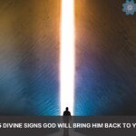 signs god will bring him back