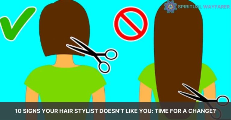 signs your hair stylist doesnt like you