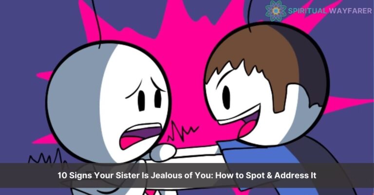 signs your sister is jealous of you