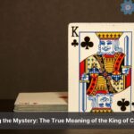 King of Clubs Meaning