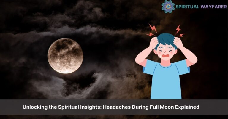 headache during full moon spiritual meaning