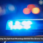 hearing sirens spiritual meaning