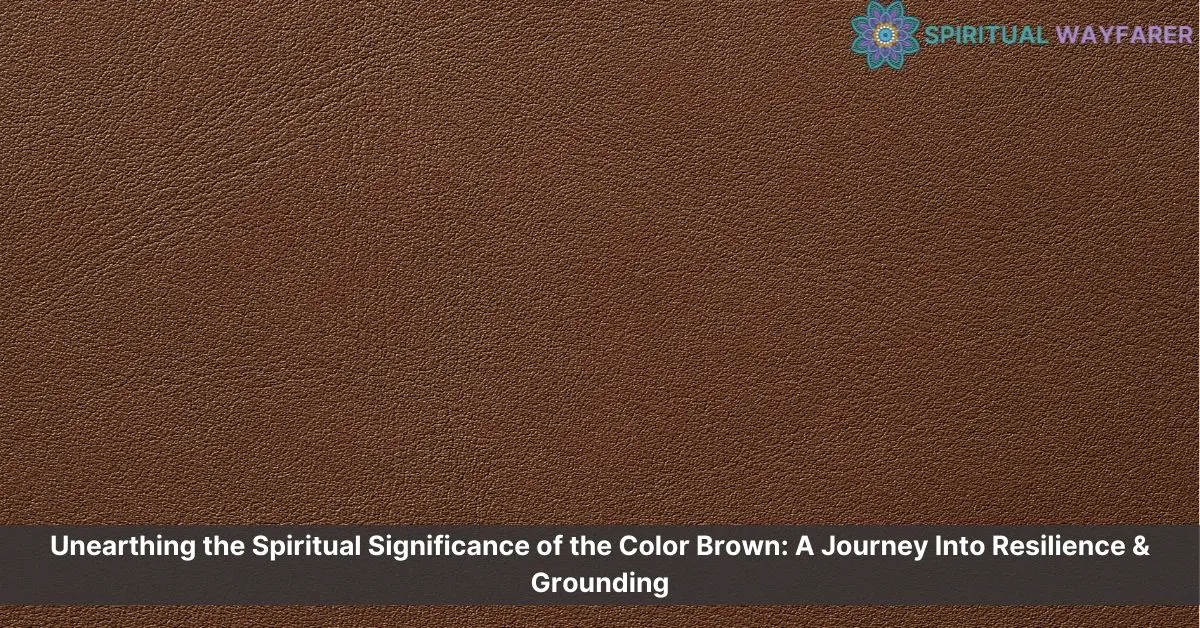 spiritual meaning of brown