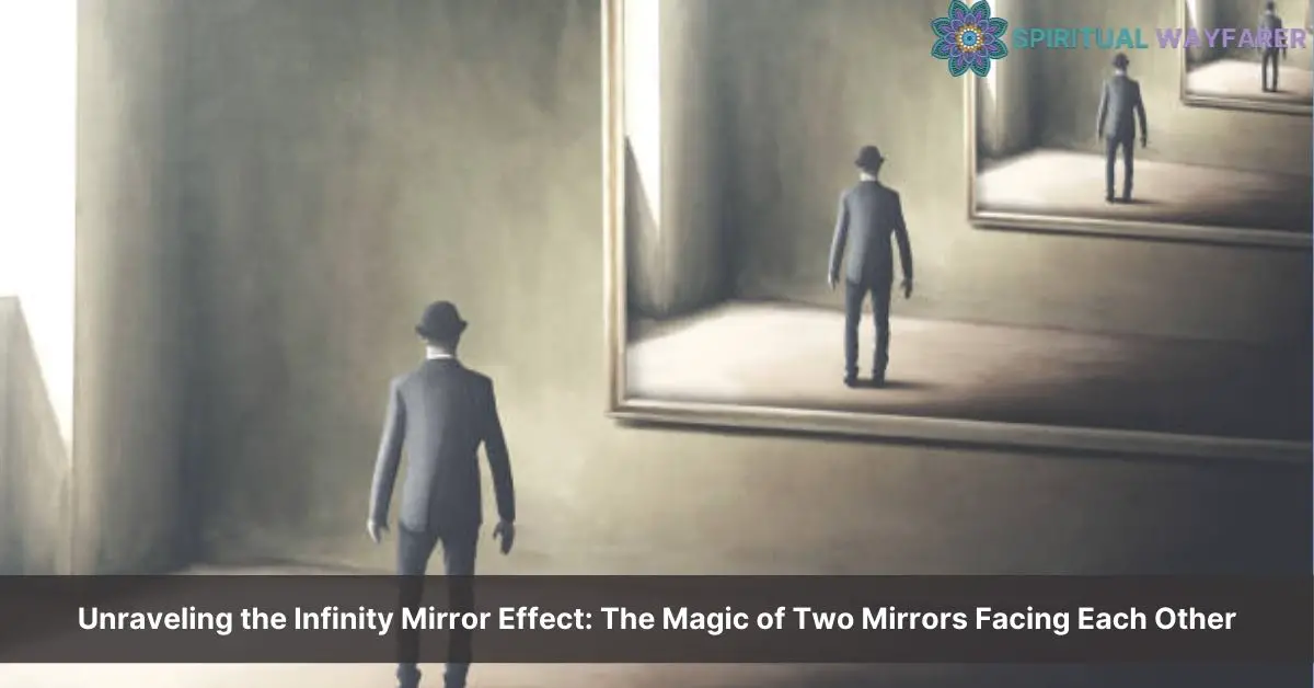 two mirrors facing each other