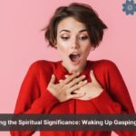 waking up gasping for air spiritual meaning