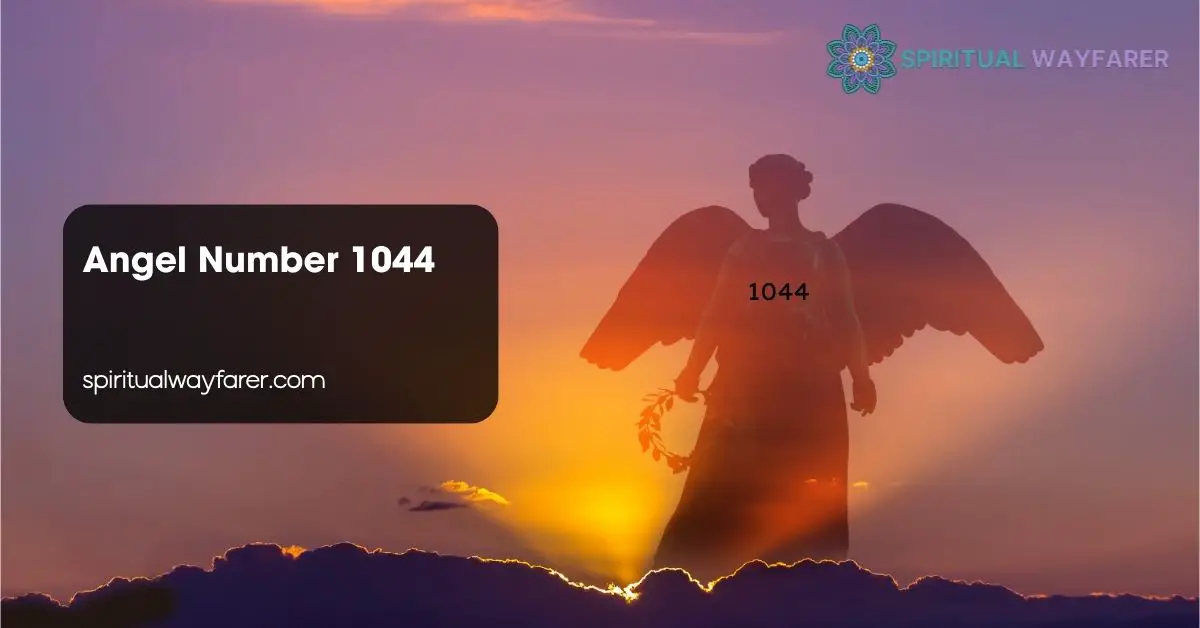 Angel Number 1044