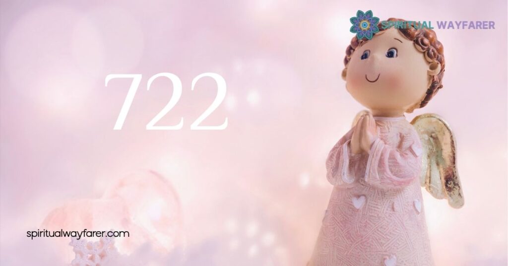 What Does 722 Angel Number Mean? Discover Its Powerful Message Now 4 Embracing The 722 Angel Number