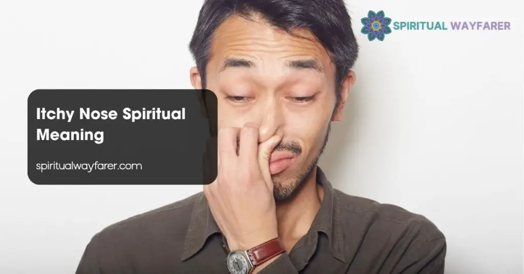 Itchy Nose Spiritual Meaning