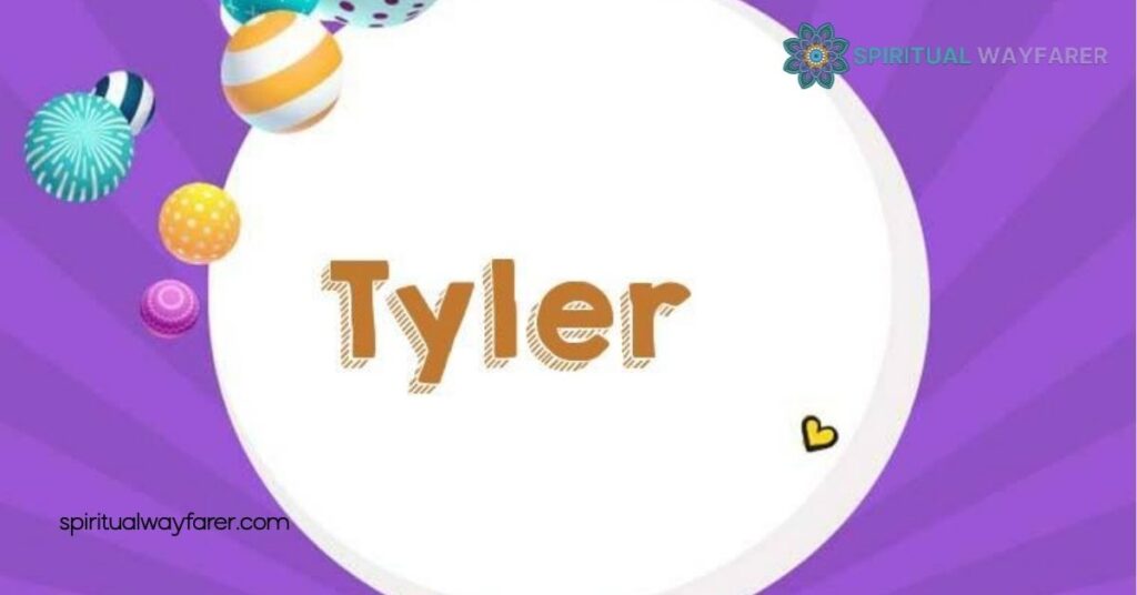 Tyler Spiritual Meaning of the Name: Discover Its Powerful Significance 1 Origin And Meaning Of The Name Tyler