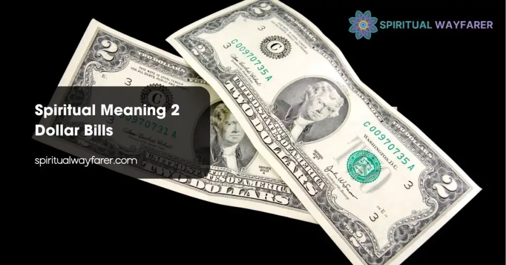 Spiritual Meaning 2 Dollar Bills
