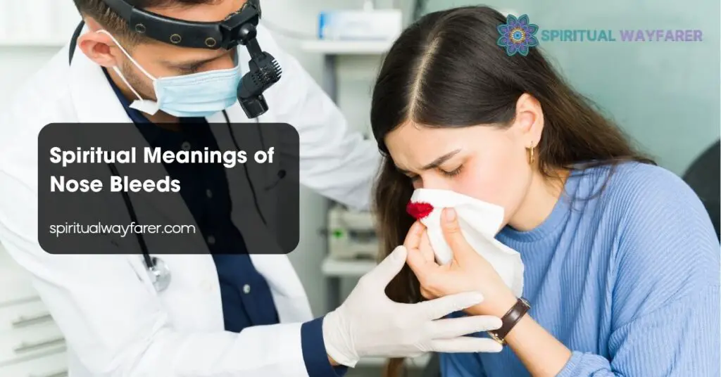 Spiritual Meanings of Nose Bleeds