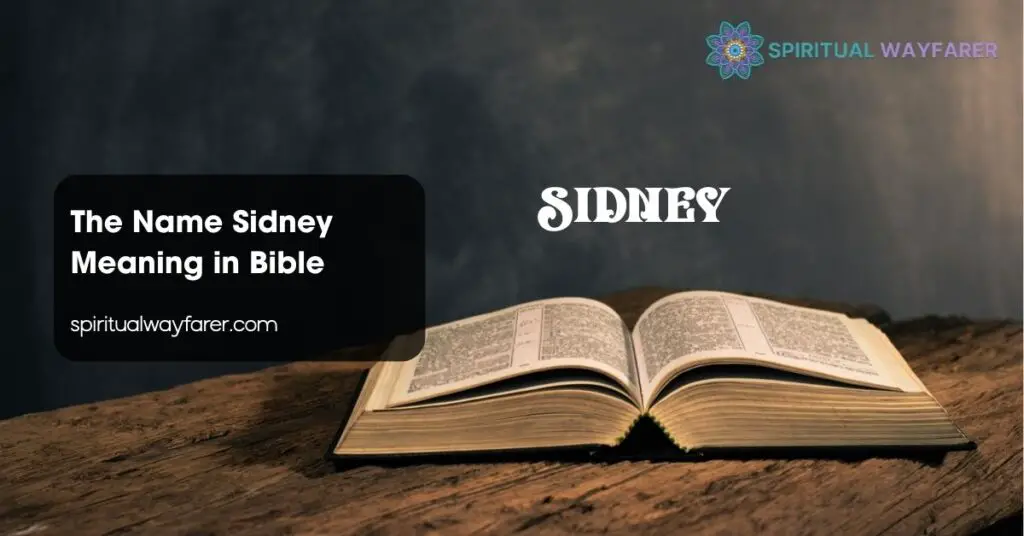 The Name Sidney Meaning in Bible