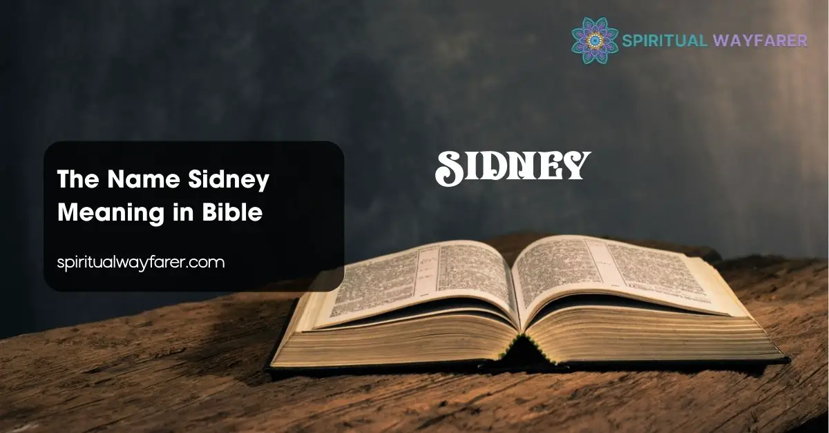 The Name Sidney Meaning in Bible