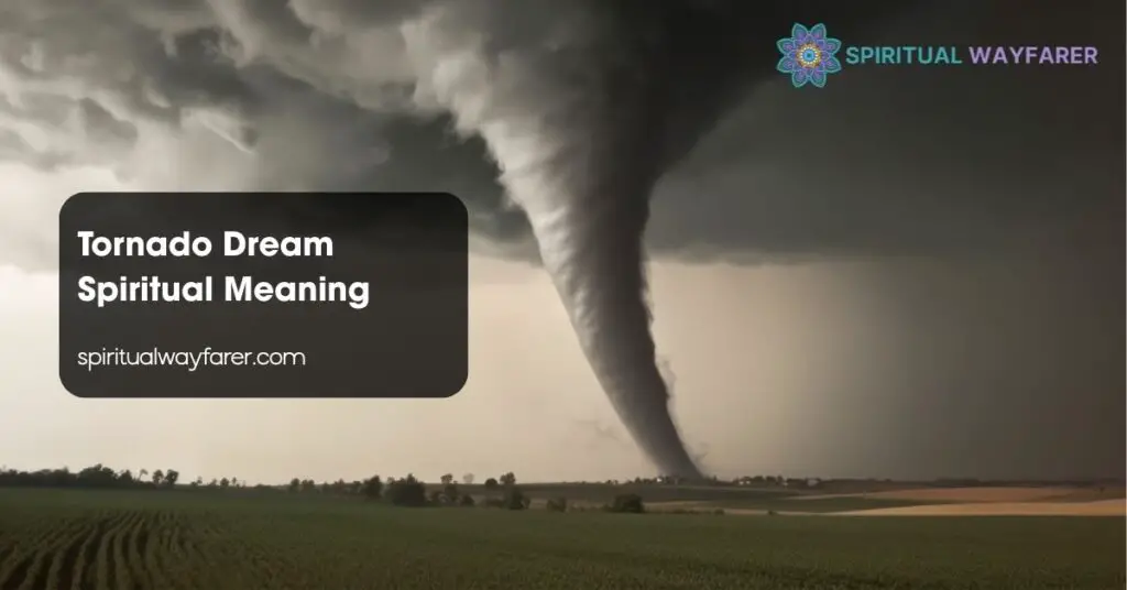 Tornado Dream Spiritual Meaning